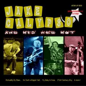 LP Jake Calypso & His Red Hot: Rockabilly Star