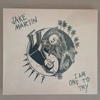 Jake Martin: I Am One To Try