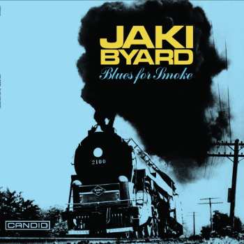 CD Jaki Byard: Blues For Smoke