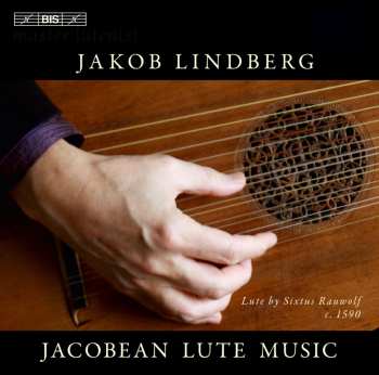 Album Jakob Lindberg: Jacobean Lute Music