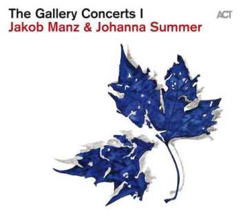 Album Johanna Summer: The Gallery Concerts I 