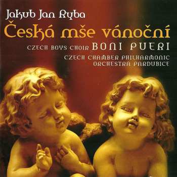 Album Boni Pueri: Česká Mše Vánoční