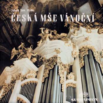 LP Jakub Jan Ryba: Česká Mše Vánoční