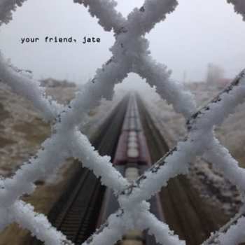 Album James And The Express: Your Friend, JATE