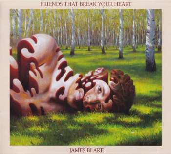 CD James Blake: Friends That Break Your Heart LTD
