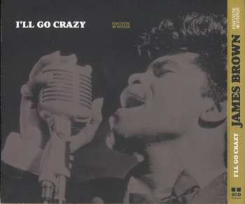 2CD James Brown: I'll Go Crazy