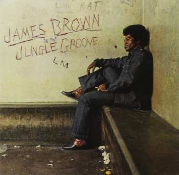 CD James Brown: In The Jungle Groove