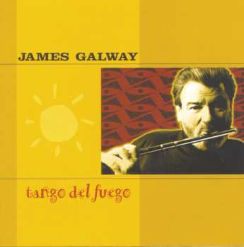 Album James Galway: Tango Del Fuego