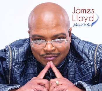Album James K. Lloyd: Here We Go