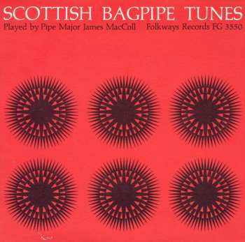 CD James MacColl: Scottish Bagpipe Tunes