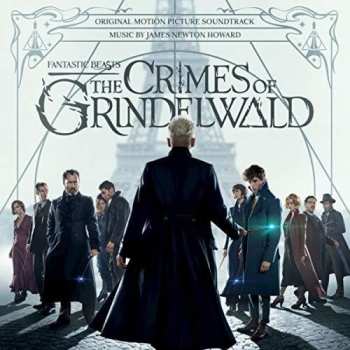 CD James Newton Howard: Fantastic Beasts: The Crimes Of Grindelwald (Original Motion Picture Soundtrack)