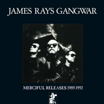 CD James Rays Gangwar: Merciful Releases 1989-1992