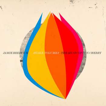 Album Jamie Breiwick: Awake: Volume 2 - The Music Of Don Cherry