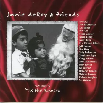 Jamie deRoy & Friends - Volume 3 - 'Tis The Season