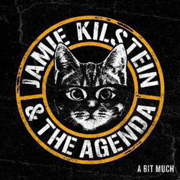 Album Jamie Kilstein & The Agenda: A Bit Much