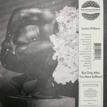 LP Jamire Williams: But Only After You Have Suffered LTD