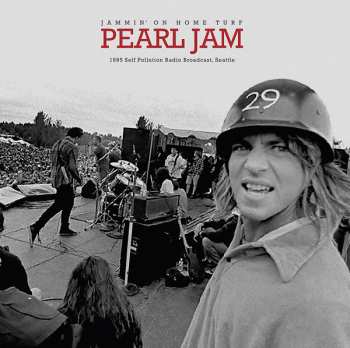 LP Pearl Jam: Jammin on Home Turf