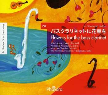 CD Jan Guns: In Flanders' Fields 73: Flowers For A Bass Clarinet