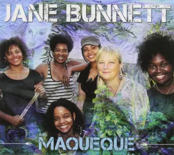 Jane Bunnett: Jane Bunnett And Maqueque