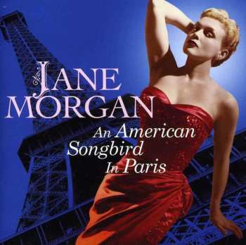 CD Jane Morgan: An American Songbird In Paris