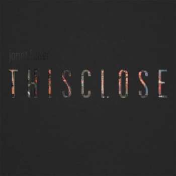 Album Janet Feder: THISCLOSE