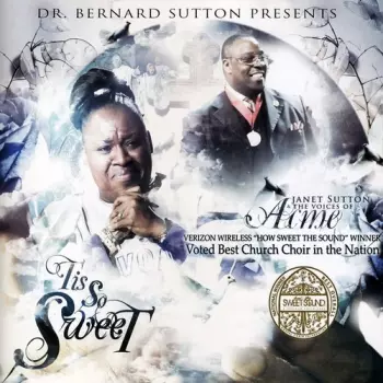 Janet Sutton & The Voices Of Acme: Tis So Sweet