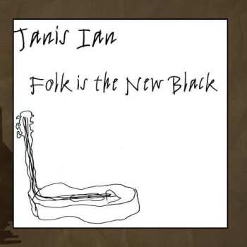 Album Janis Ian: Folk Is The New Black