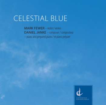 Album Janke / Fewer / Janke: Daniel Janke: Celestial Blue