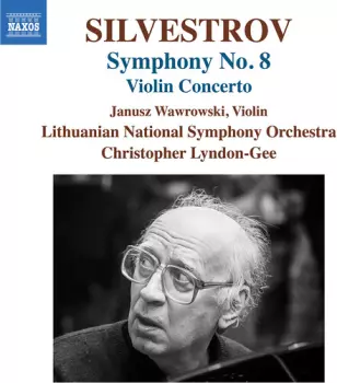 Symphony No. 8 • Violin Concerto