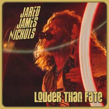 Album Jared James Nichols: Louder Than Fate