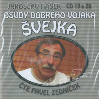 2CD Jaroslav Hašek: Osudy Dobrého Vojáka Švejka (CD 19 & 20)