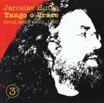 CD Jaroslav Hutka: Tango O Praze (První České Turné, 1990)