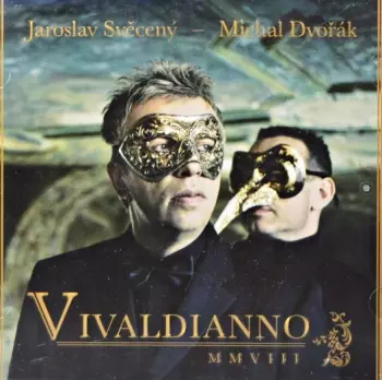 Jaroslav Svěcený: Vivaldianno MMVIII