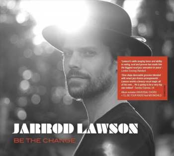 CD Jarrod Lawson: Be The Change