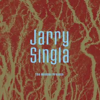 Album Jarry Singla: The Mumbai Project