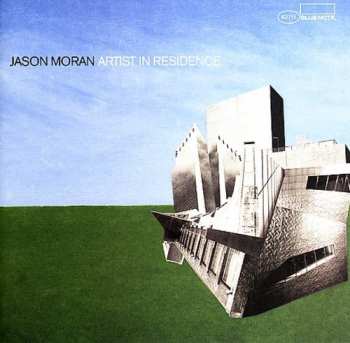 Album Jason Moran: Artist In Residence
