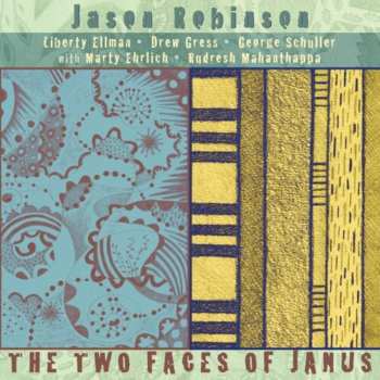 Album Jason Robinson: The Two Faces Of Janus