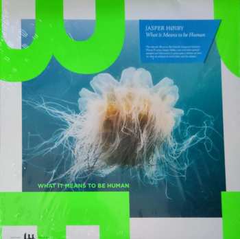 LP Jasper Høiby Planet B: What It Means To Be Human CLR