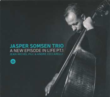 Album Jasper Somsen Trio: A New Episode In Life Pt.1