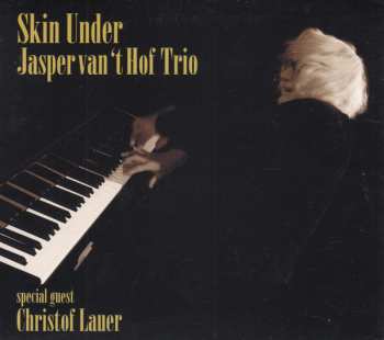 Album Jasper Van't Hof: Skin Under