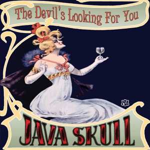 EP Java Skull: The Devil's Looking For You LTD
