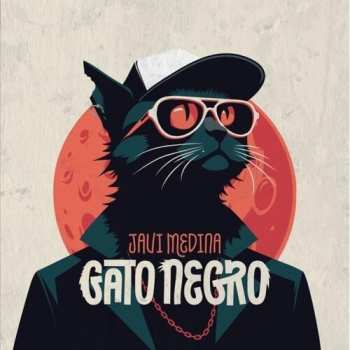 2CD Javi Medina: Gato Negro