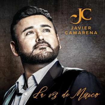 Album Javier Camarena: La Voz De Mexico
