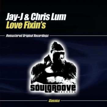 Album Jay-J & Chris Lum: Love Fixin's