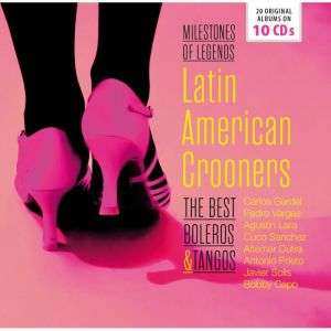 10CD/Set di cofanetti Various: Latin American Crooners The Best Boleros & Tangos
