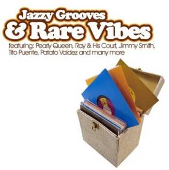 Album Jazzy Grooves & Rare Vibes / Various: Jazzy Grooves & Rare Vibes