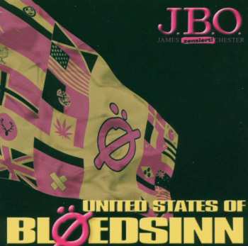 CD J.B.O.: United States Of Blöedsinn