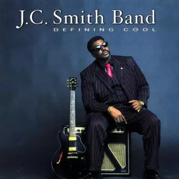 J.C. Smith Band: Defining Cool