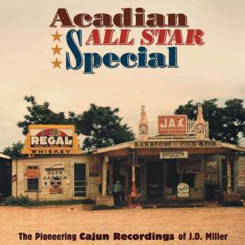 3CD/Set di cofanetti JD Miller: Acadian All Star Special (The Pioneering Cajun Recordings Of J.D. Miller)