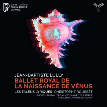 CD Christophe Rousset: Ballet Royal de la Naissance de Vénus